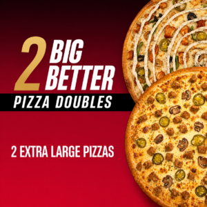 2B2B Deal 4,  2Extra Large Pizza