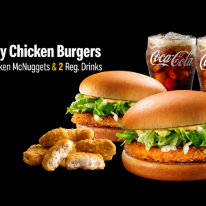 2 spicy Chicken Burgers  & 4 Pc Nuggets & 2 Reg Drinks